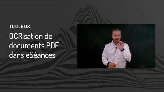 ⁣OCRisation de documents PDF dans eSéances